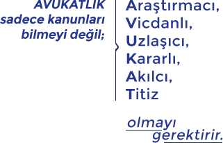 Köşdere Hukuk Motto